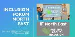 Inclusion Forum North East
